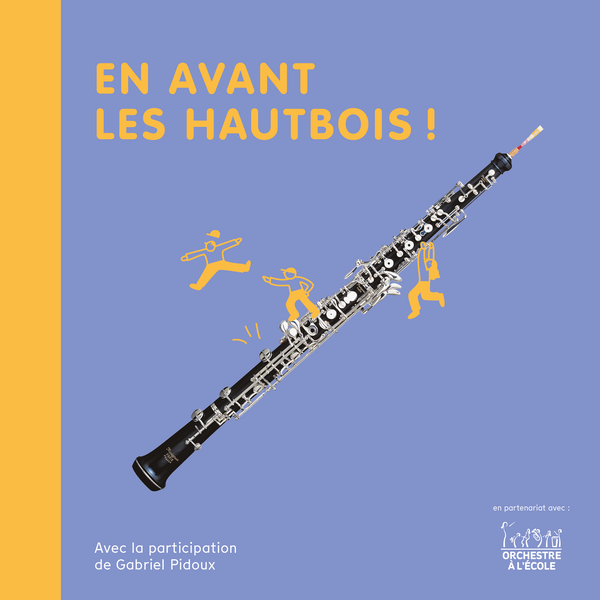 En avant les hautbois !
