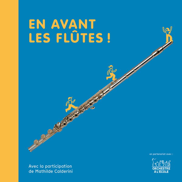 En avant les flûtes !