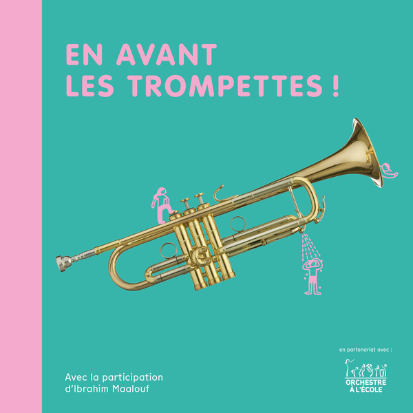 En avant les trompettes !