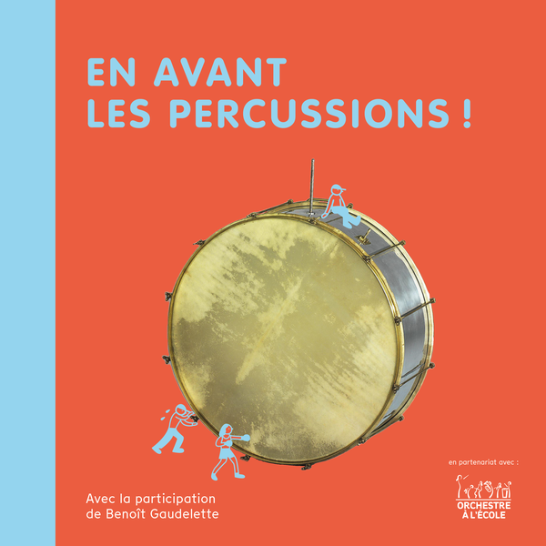 En avant les percussions !